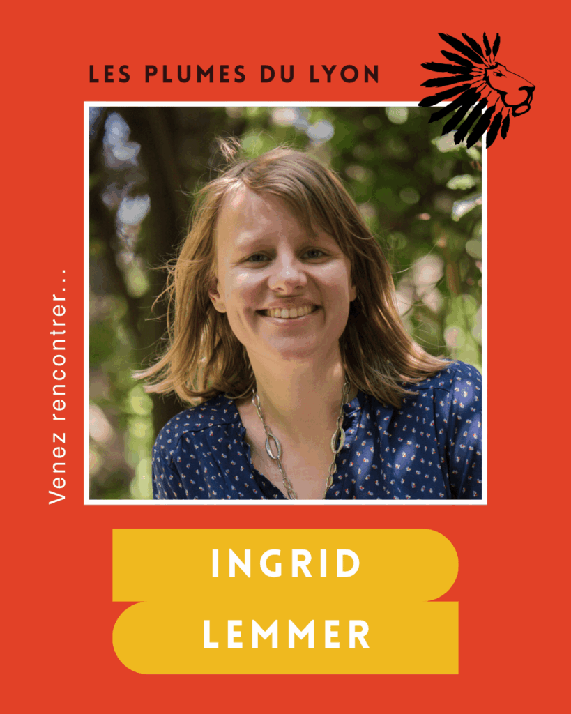 Ingrid Lemmer, invitée des Plumes du Lyon